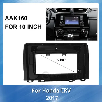 10 tolli 2DIN autoraadio Raami refitting DVD sidekirmega Honda CRV 2017 Car Audio raam, Paneel Kriips Komplekt ABS plastikust Paigaldus