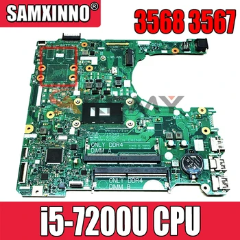 DELL 3567 3568 Sülearvuti emaplaadi Koos SR2ZU i5-7200 CPU DDR4 15341-1 91N85 CN-0DKK57 0DKK57 DKK57 Emaplaadi Testitud